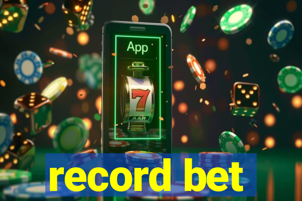 record bet